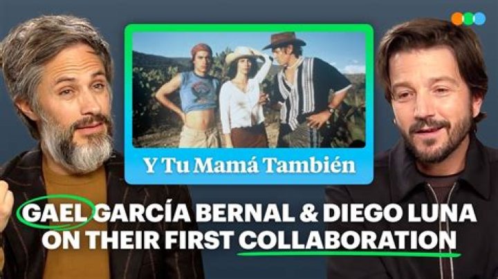 Are Gael Garcia Bernal and Diego Luna friends?