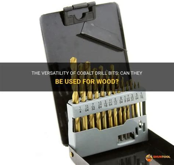 Can Cobalt Drill Bits be used for wood