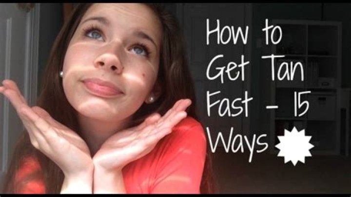 How do you get tan fast?