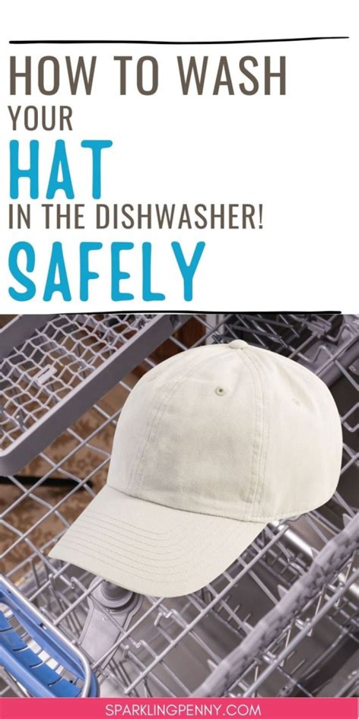 How do you wash a hat without a dishwasher