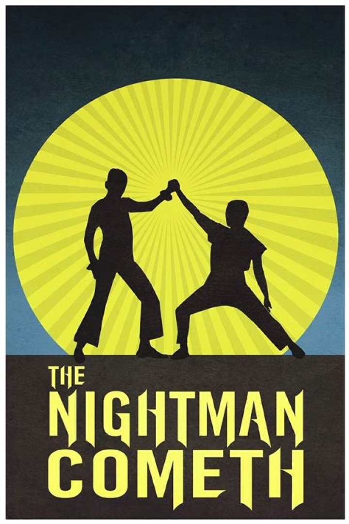 How long is the Nightman Cometh?