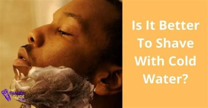 Is it better to shave with cold water?