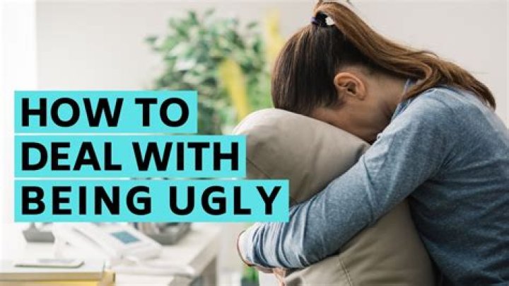 Is it hard to deal with being ugly?