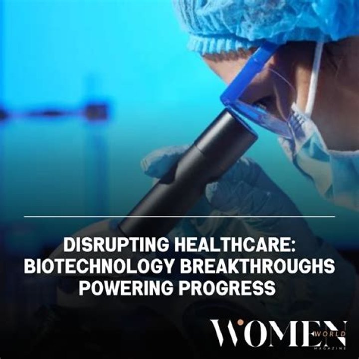 What are some breakthroughs of biotechnology?