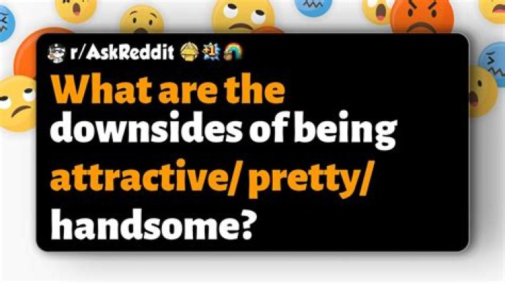What are the downsides of being attractive?