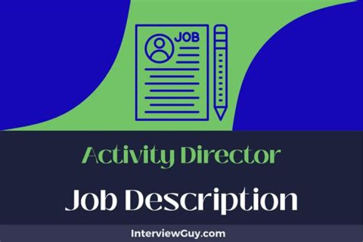 What does an activity director do
