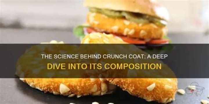 What is crunch coat made of?