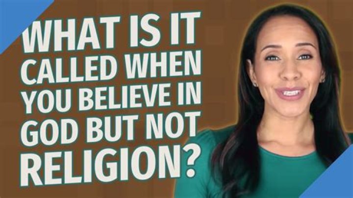 What is it called when you believe in religion but not God?