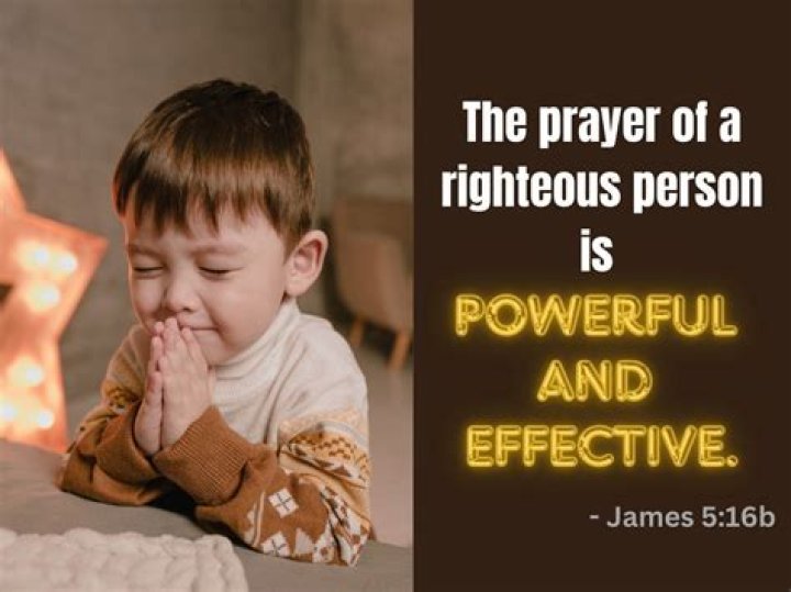 What is the prayer of a righteous person?