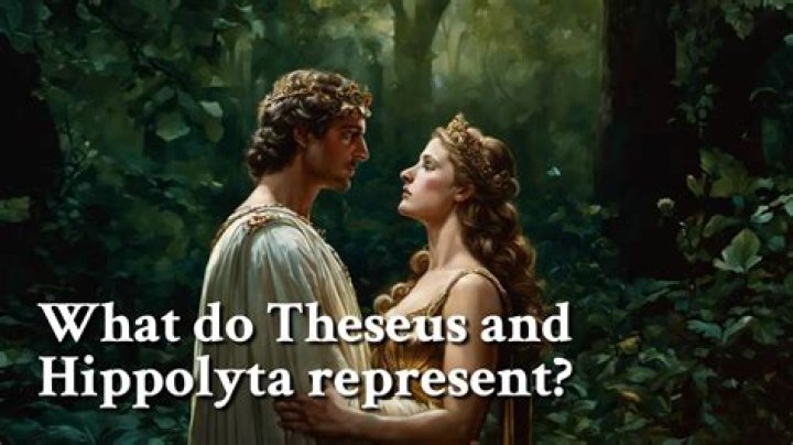 What is the story of Theseus and Hippolyta?