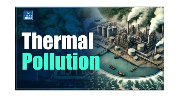 What is thermal pollution quizlet