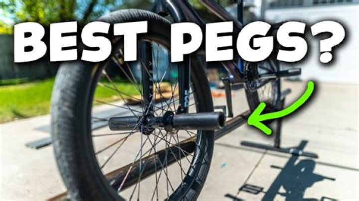 What pegs are best for a BMX?