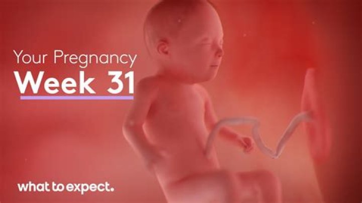 What should I be doing at 31 weeks pregnant?
