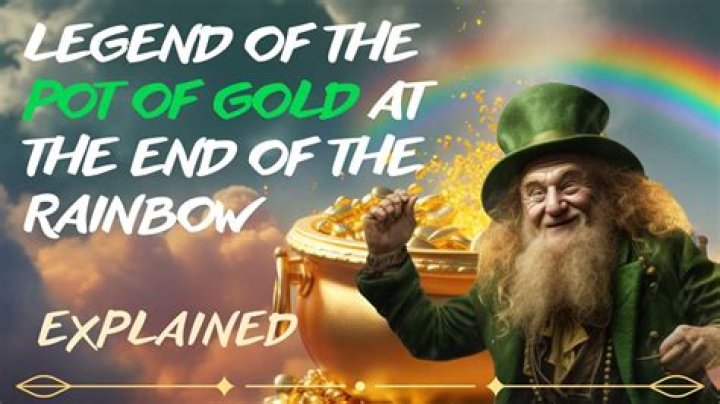 Where is the pot of gold at the end of a rainbow?