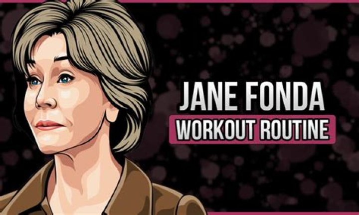 Which is the best exercise routine for Jane Fonda?